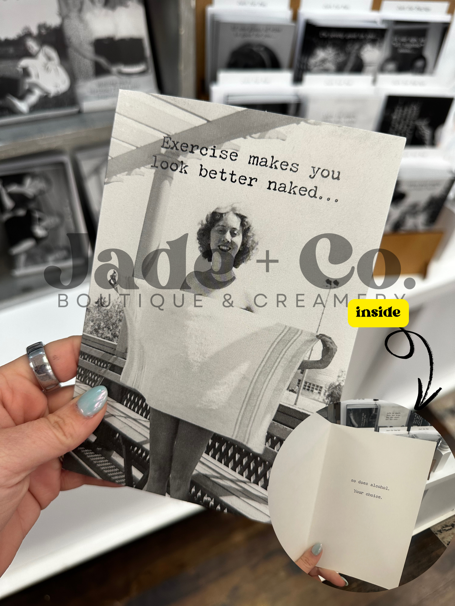 Just For Fun Card — Exercise makes you look better naked…