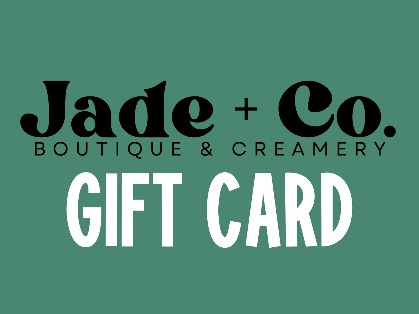 Jade & Co. Gift Card