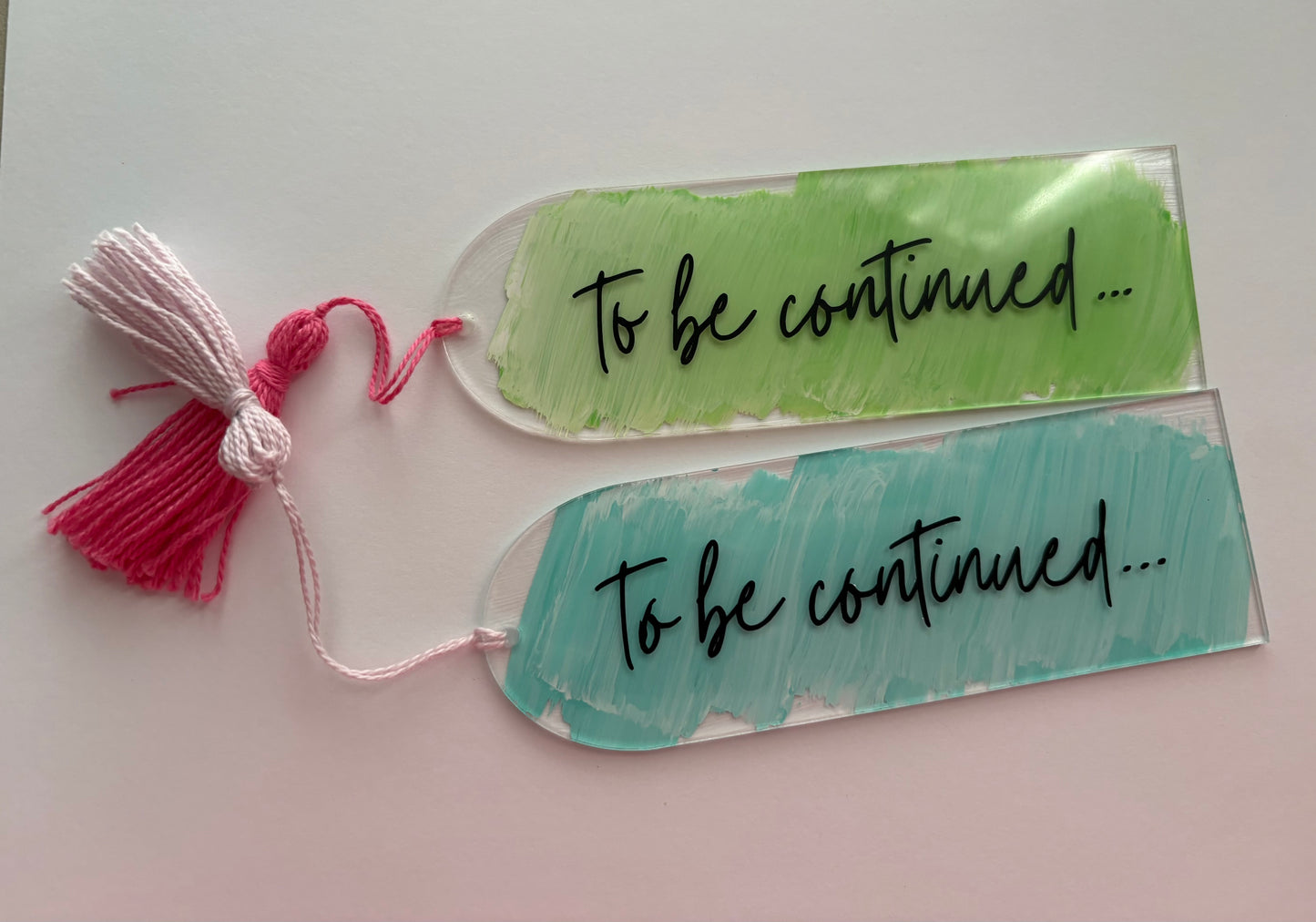 “To Be Continued…” Acrylic Bookmark
