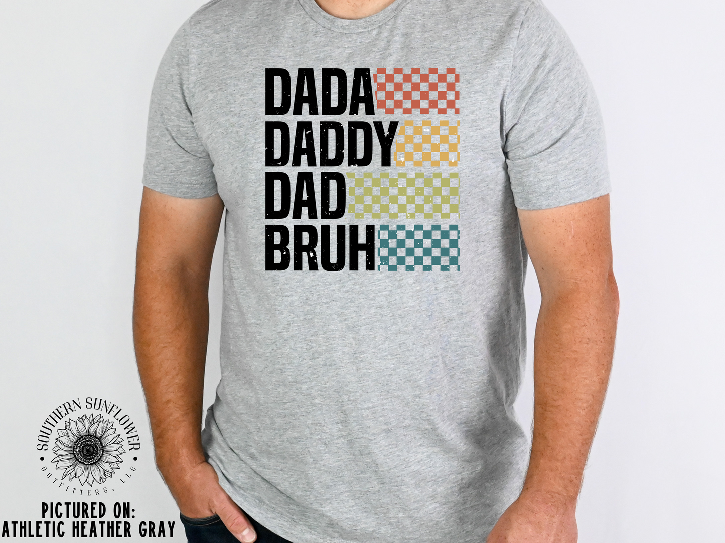 Dada. Daddy. Dad. Bruh.