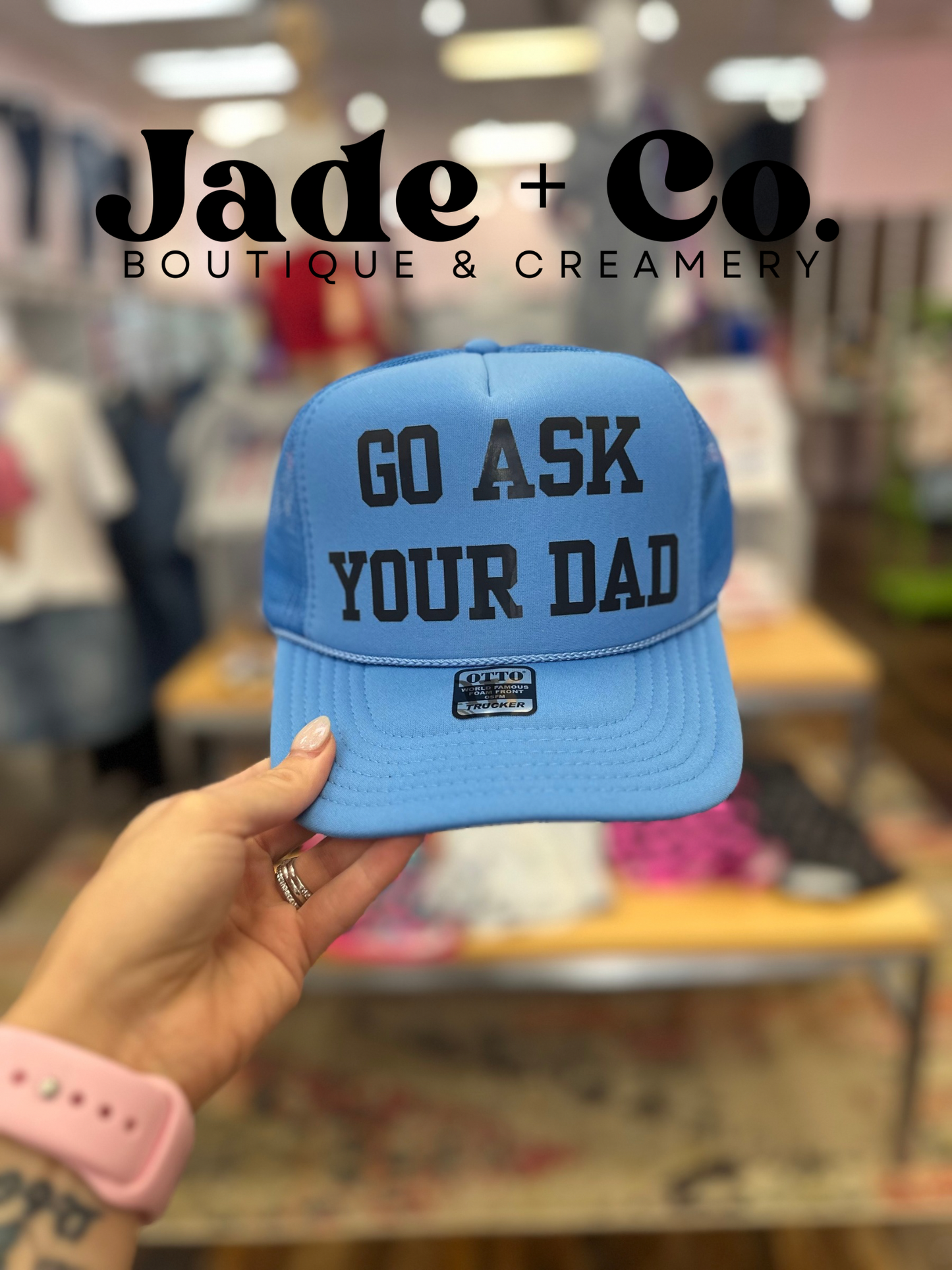 Go Ask Your Dad Trucker Hat