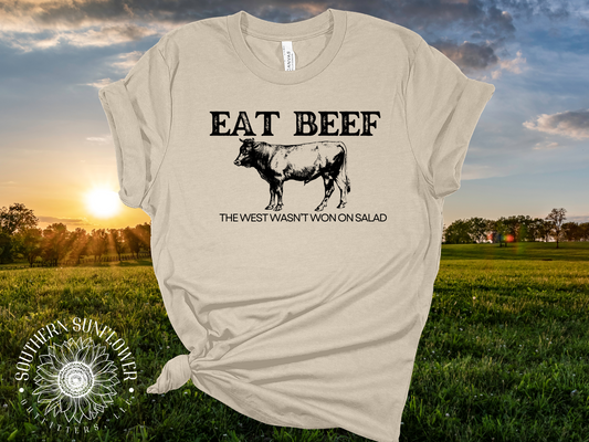 Eat Beef, The West Wasn’t Won On Salad