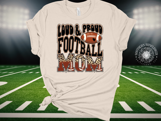 Loud & Proud Football Mom